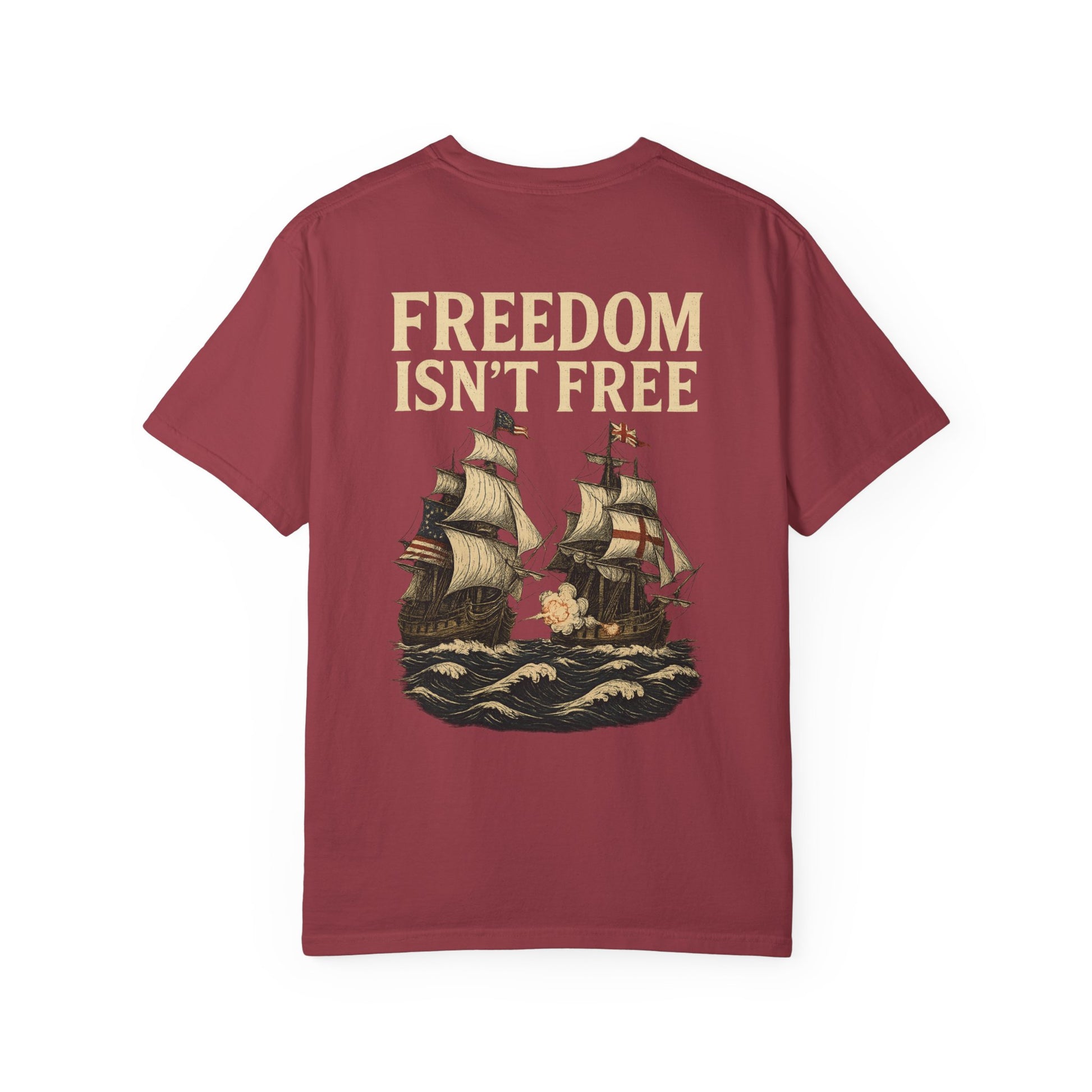 Freedom Isn't Free Tee