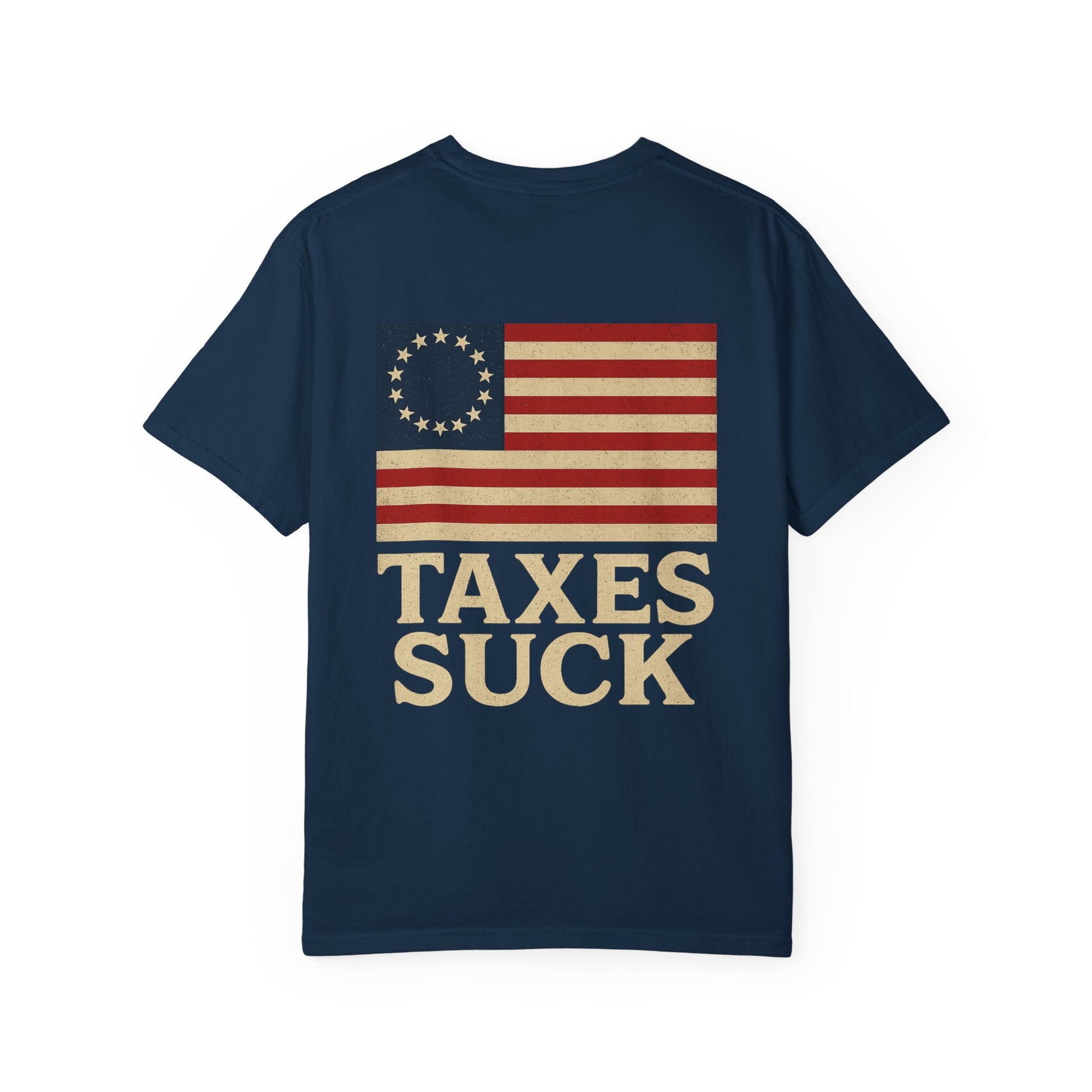 Taxes Suck Tee